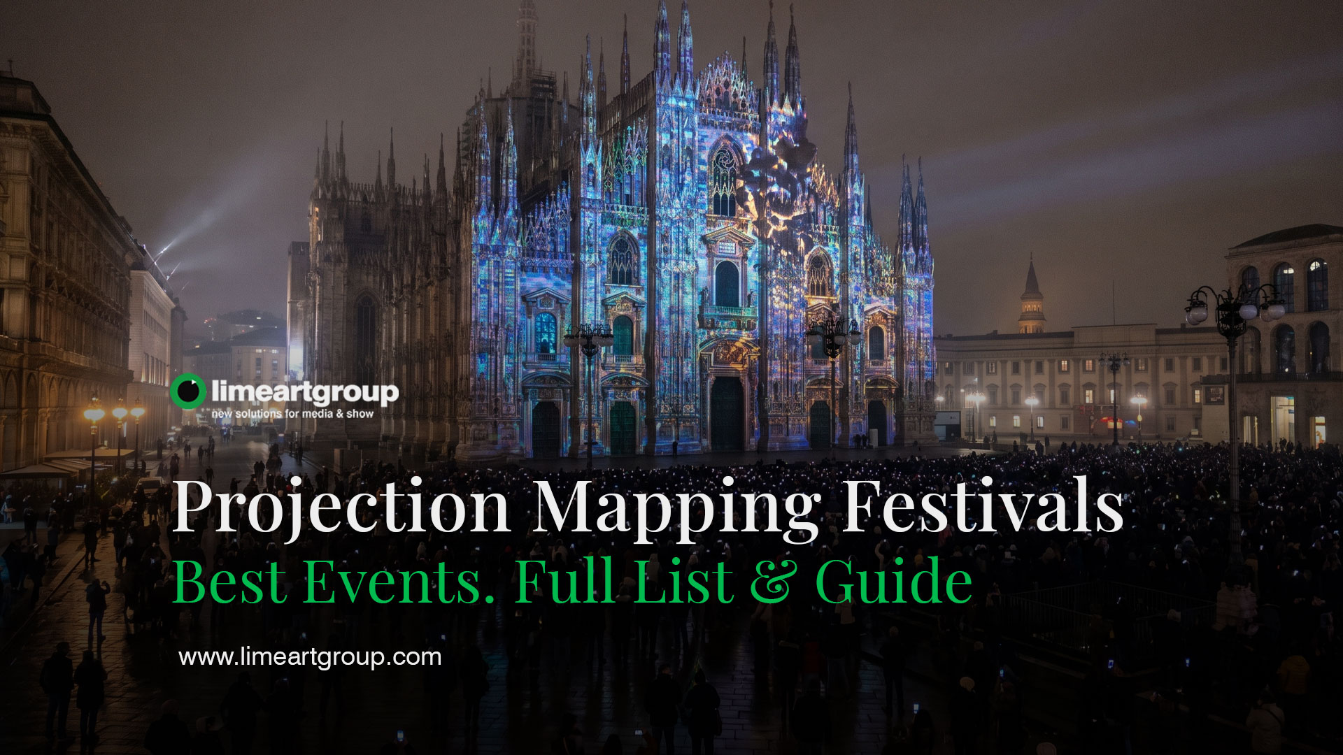 Best Projection Mapping Festivals in the World